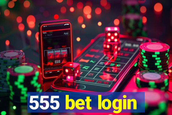 555 bet login